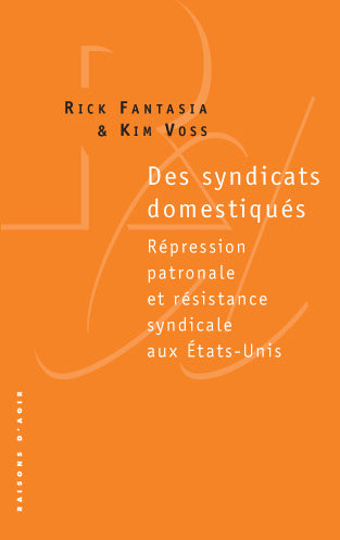 Des syndicats domestiqués