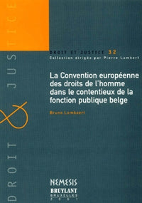 La Convention européenne des droits de l'homme dans le contentieux de la fonction publique