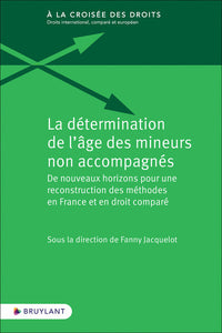 La détermination de l'âge des mineurs non accompagnés