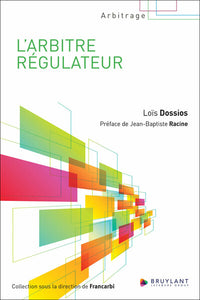 L'arbitre régulateur