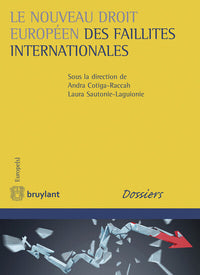 Le nouveau droit européen des faillites internationales