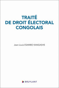 Traité de droit électoral congolais