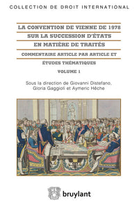 La convention de Vienne de 1978 sur la succession d'État en matière de traités