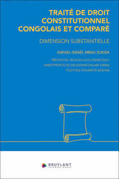 Traité de droit constitutionnel congolais et comparé - Dimension substantielle