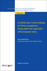 La famille dans l'ordre juridique de l'Union européenne