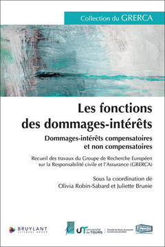 Les fonctions des dommages-intérêts - Dommages-intérêts compensatoires et non compensatoires
