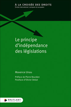 Le principe dâ indÃ©pendance des lÃ©gislations