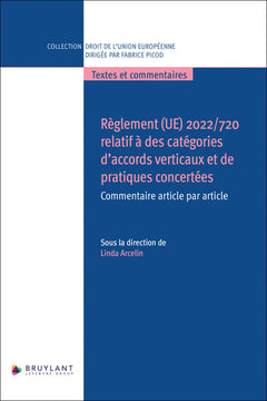 Règlement (UE) 2022/720 relatif aux accords verticaux et pratiques concertées - Commentaire article