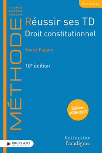Réussir ses TD - Droit constitutionnel