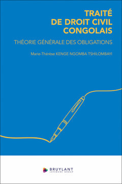 Traité de droit civil congolais - Théorie générale des obligations