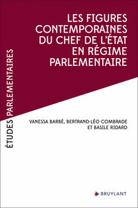 Les figures contemporaines du chef de l'État en régime parlementaire