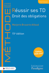 Réussir ses TD - Droit des obligations
