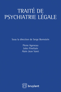 Traité de psychiatrie légale