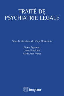 Traité de psychiatrie légale