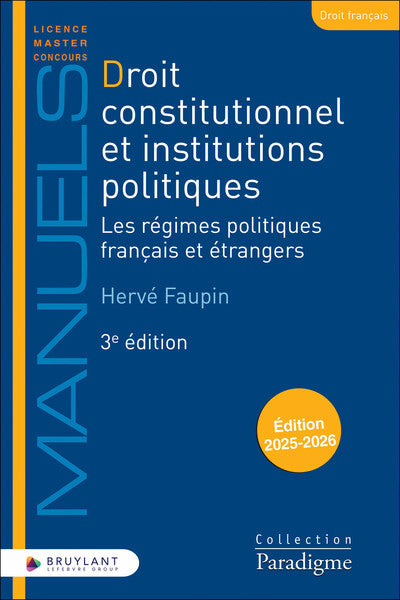Droit constitutionnel et institutions politiques - Les régimes politiques français et étrangers