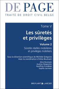 Les sûretés et privilèges - Volume 2