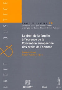 Le droit de la famille à l'épreuve de la Convention européenne des droits de l'Homme