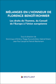 Mélanges en l'honneur de Florence Benoît-Rohmer