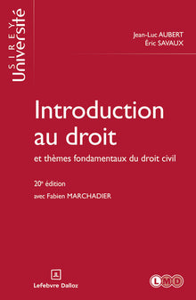 Introduction au droit et thèmes fondamentaux du droit civil