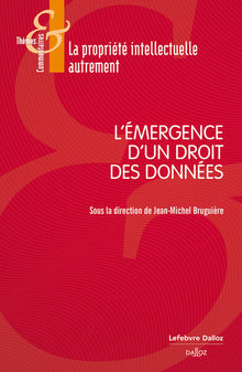 L'émergence d'un droit des données
