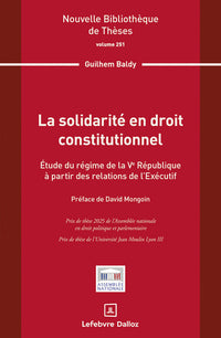 La solidarité en droit constitutionnel. Volume 251