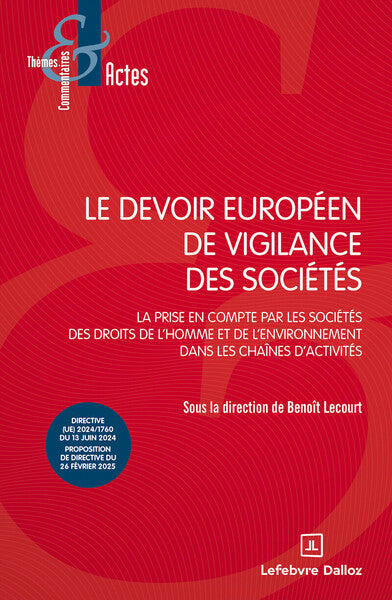 Le devoir européen de vigilance des sociétés