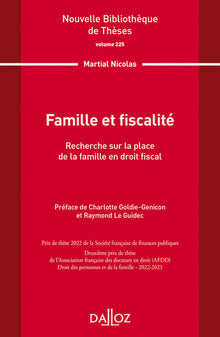 Nouvelle bibliothèque de thèses - Volume 225 Famille et fiscalité