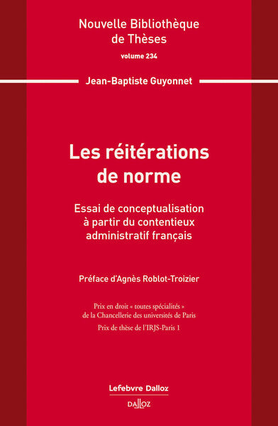 Les réitérations de norme. Essai de conceptualisation à partir du contentieux administratif français