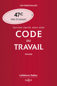 Code du travail annoté, Édition limitée 2024-2025