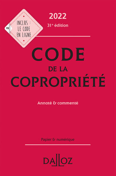 Code de la copropriété 2022, annoté et commenté