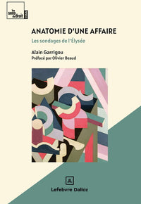 Anatomie d'une affaire - Les sondages de l'Élysée