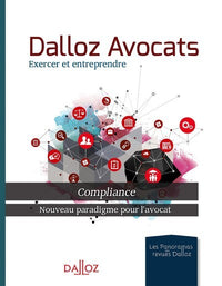 Compliance - Nouveau paradigme pour l'avocat