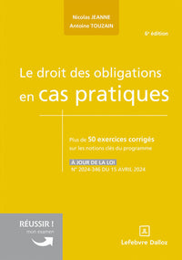 Le droit des obligations en cas pratiques