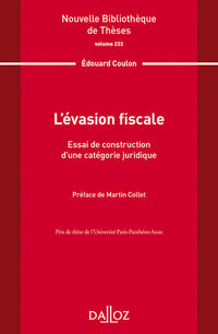Nouvelle bibliothèque de thèses - Volume 222 L'évasion fiscale