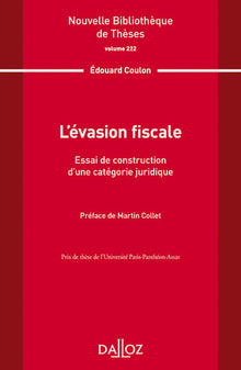 Nouvelle bibliothèque de thèses - Volume 222 L'évasion fiscale