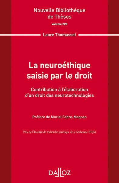 La neuroéthique saisie par le droit