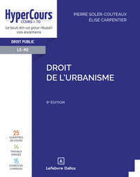 Droit de l'urbanisme. 9e éd.