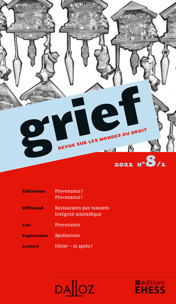 Grief, Revue sur les mondes du droit 2021 - N° 8 Partie 1