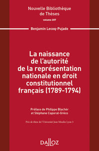 La naissance de l'autorité de la représentation nationale en droit constitutionnel français (1789-1794)