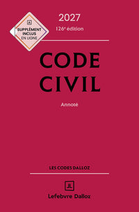 Code civil 2027, annoté. 126e éd.