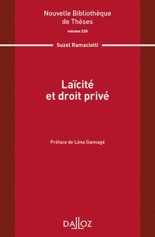 Laïcité et droit privé - Volume 220