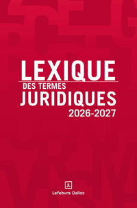 Lexique des termes juridiques 2026-2027. 34e éd.