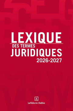Lexique des termes juridiques 2026-2027. 34e éd.