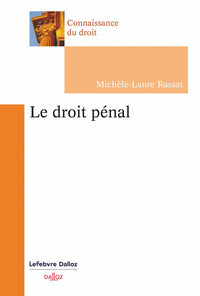 Le droit pénal. 2e éd.