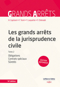 Les grands arrêts de la jurisprudence civile T2 - Obligations, contrats spéciaux, sûretés