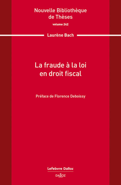 La fraude à la loi en droit fiscal