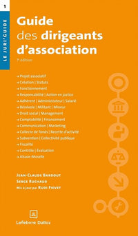Guide des dirigeants d'association. 7e éd.