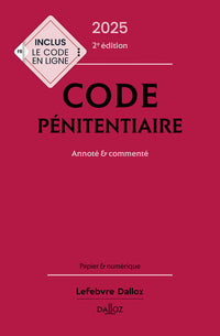 Code pénitentiaire 2025, annoté et commenté