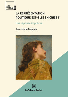 La représentation politique est-elle en crise ? - Une réponse imprévue