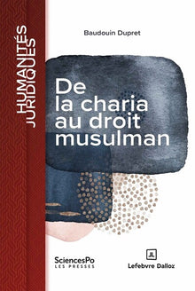 De la charia au droit musulman